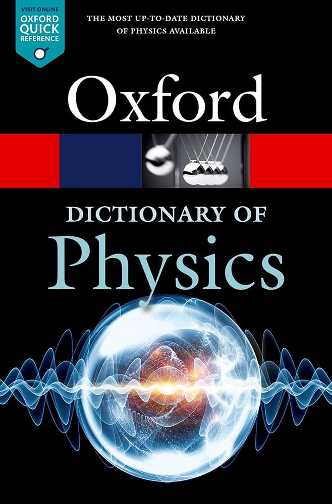 OXFORD DICTIONARY OF PHYSICS 8TH EDITION