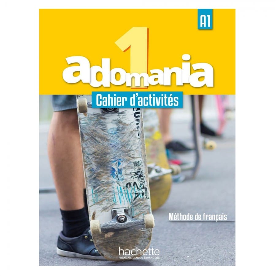 ADOMANIA 1 CAHIER D`ACTIVITIES