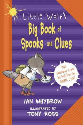 Little Wolf's Big Book Of Spooks And Clues