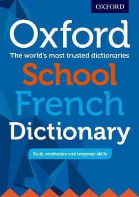 OXFORD SCHOOL FRENCH DICTIONARY NEW ED