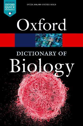 A DICTIONARY OF BIOLOGY 8TH EDITION