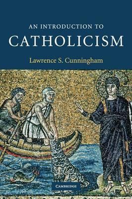 AN INTRODUCTION TO CATHOLICISM