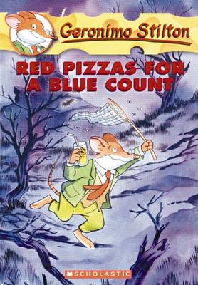 Red Pizzas For A Blue Count (Geronimo Stilton #7)