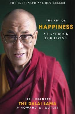 The Art Of Happiness: A Handbook For Living