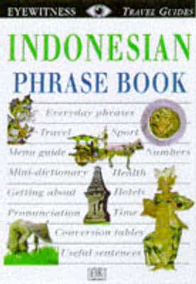 Eyewitness Travel Phrase Book:  Indonesian