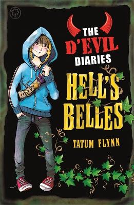 The D'evil Diaries: Hell's Belles: Book 2