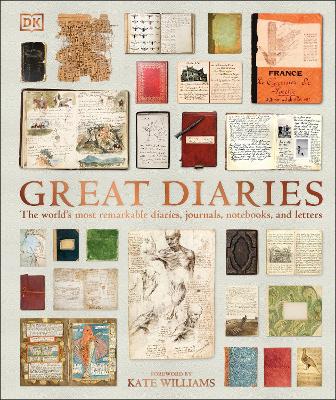 Great Diaries: The World's Most Remarkable Diaries, Journals, Notebooks, And Letters