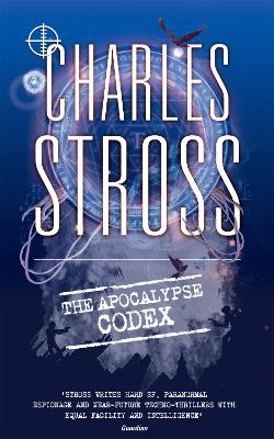 The Apocalypse Codex: Book 4 In The Laundry Files