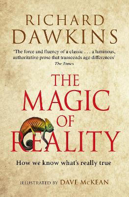 The Magic Of Reality: How We Know What's Really True