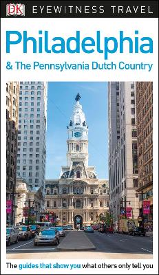 Dk Philadelphia And The Pennsylvania Dutch Country