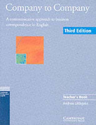 Company To Company Teacher's Book: A Communicative Approach To Business Correspondence In English