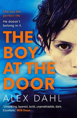 The Boy At The Door: A Twisty Psychological Thriller From The Author Of Playdate, Streaming Soon As The Stolen Girl On Disney+