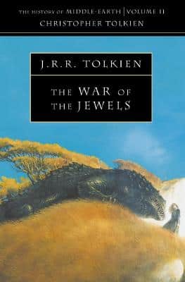 The War Of The Jewels (The History Of Middle-Earth, Book 11)