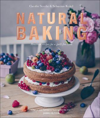 Natural Baking: Healthier Recipes For A Guilt-Free Treat