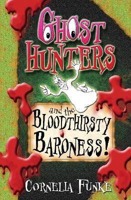 Ghosthunters And The Bloodthirsty Baroness!