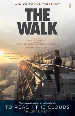 To Reach The Clouds: The Walk Film Tie In