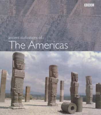 Ancient Civilizations Of The Americas