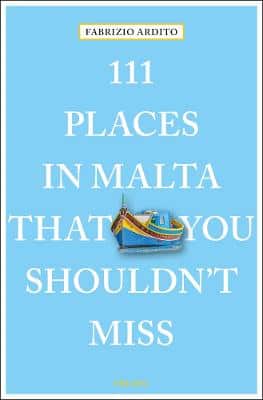 111 Places In Malta That You Shouldn't Miss