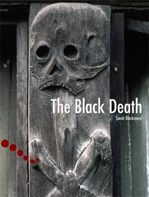 The Black Death: Pupil Book Level 2-3 Readers