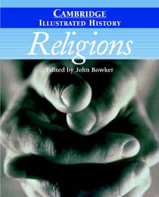 The Cambridge Illustrated History Of Religions