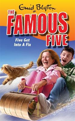 Famous Five: Five Get Into A Fix: Book 17
