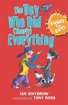 The Boy Who Had (Nearly) Everything: Book 6
