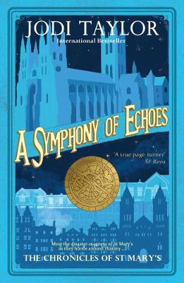 A Symphony Of Echoes: The Chronicles Of St. Mary's Series