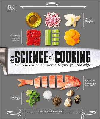 The Science Of Cooking: Every Question Answered To Perfect Your Cooking