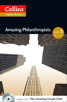Amazing Philanthropists: B1 (Collins Amazing People Elt Readers)