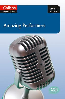 Amazing Performers: A2 (Collins Amazing People Elt Readers)