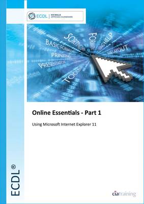 Ecdl Online Essentials Part 1 Using Internet Explorer 11