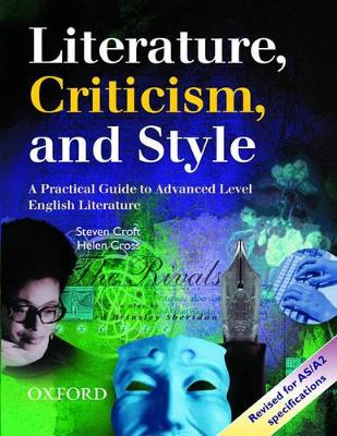 Literature, Criticism, And Style: A Practical Guide To Advanced Level English Literature