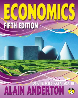 A Level Economics Student Book: Fifth Edition