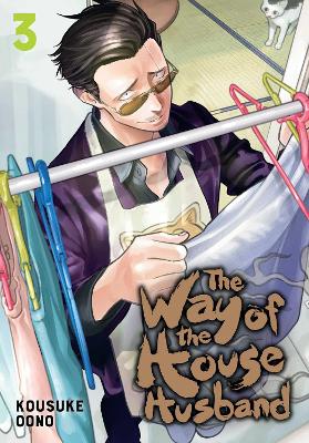 The Way Of The Househusband, Vol. 3: Volume 3