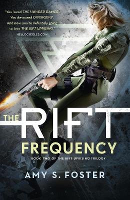 The Rift Frequency (The Rift Uprising Trilogy, Book 2)