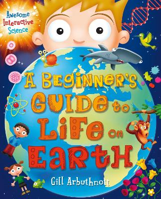 A Beginner's Guide To Life On Earth