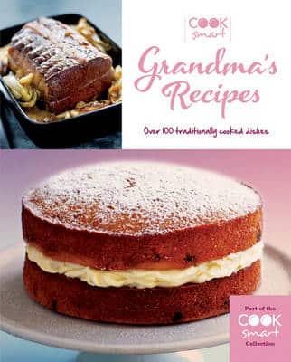 Grandma's Recipes: Cook Smart