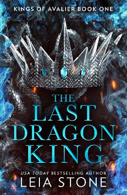 The Last Dragon King (The Kings Of Avalier, Book 1)