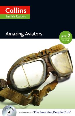 Amazing Aviators : A2-B1 (Collins Amazing People Elt Readers)
