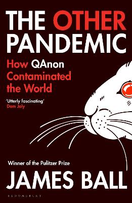 The Other Pandemic: How Qanon Contaminated The World