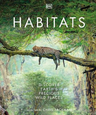 Habitats: Discover Earth's Precious Wild Places
