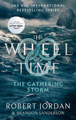 The Gathering Storm: Book 12 Of The Wheel Of Time (Now A Major Tv Series)