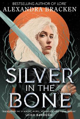 Silver In The Bone: Book 1: Deliciously Dark Romance From The Nyt Bestselling Author Of Lore