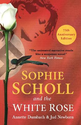 Sophie Scholl And The White Rose