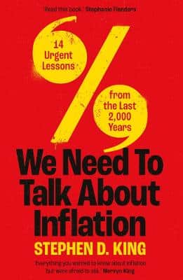 We Need To Talk About Inflation: 14 Urgent Lessons From The Last 2,000 Years