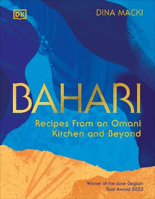 Bahari: Recipes From An Omani Kitchen And Beyond