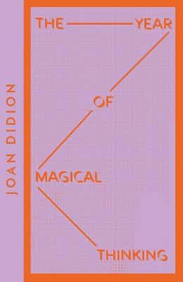 The Year Of Magical Thinking (Collins Modern Classics)