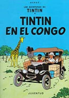 Las Aventuras De Tintin: Tintin En El Congo
