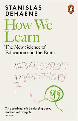 How We Learn: The New Science Of Education And The Brain