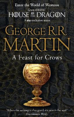 A Feast For Crows (A Song Of Ice And Fire, Book 4)
